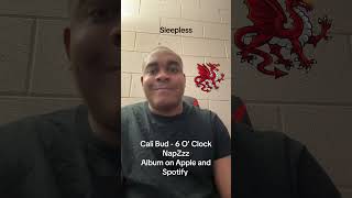 Cali Bud - 6 O’ Clock NapZzz album on Apple and Spotify