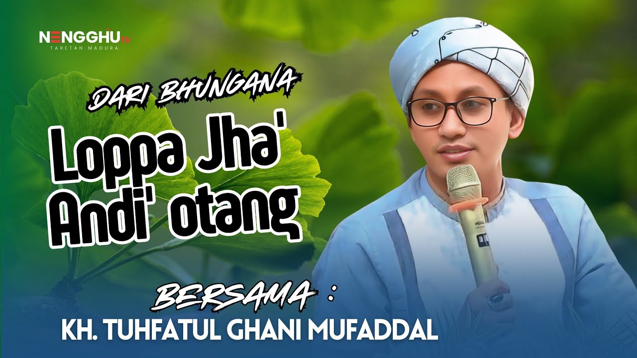 KH Tuhfatul Ghani Mufaddal terbaru | Live Koplong Batang-batang laok Sumenep | nengghu tv