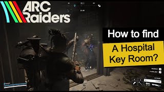 🔥 Arc Raiders — Hospital Room Location &amp; Intense PvP (Buried City Map)