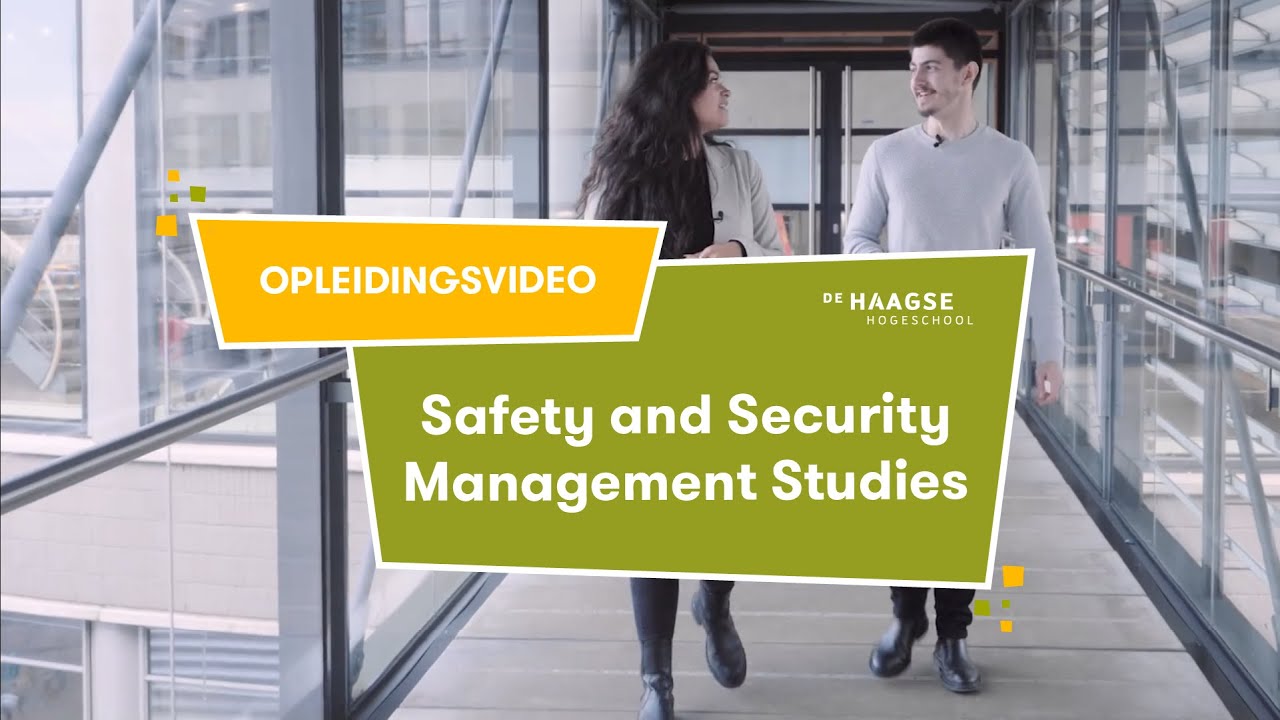 Safety and Security Management Studies - Full-time - Before the programme -  The Hague University