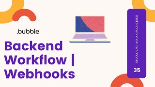 Backend workflow | bubble.io | No-code tool