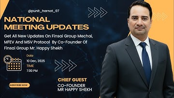 Global 🌐 Updates On Finsai Group Mechai, MFEV Coin 🪙 And MSVP, FinsaiX||By Co-Founder Mr Happy Shekh