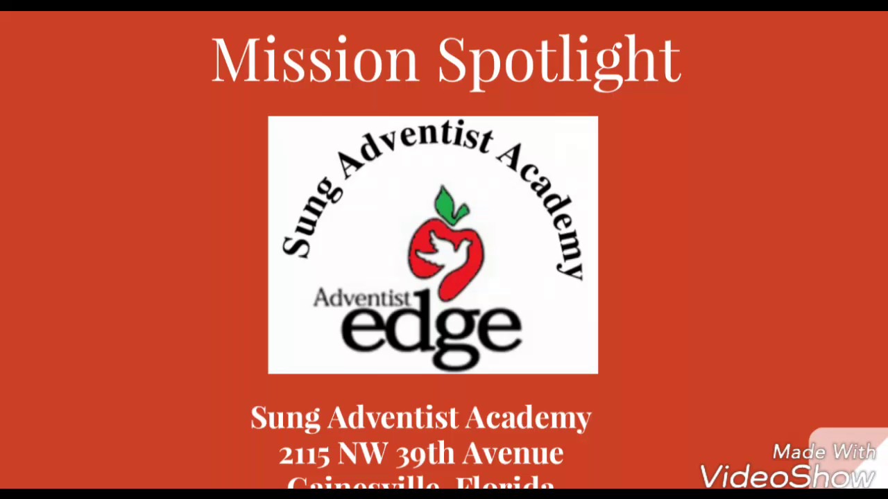Sung Adventist Academy Mission Spotlight 5 YouTube