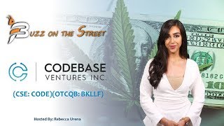 Famous The Latest “Buzz on the Street” Show: Featuring Codebase Ventures (CSE: CODE) Cannabis Investment Profile