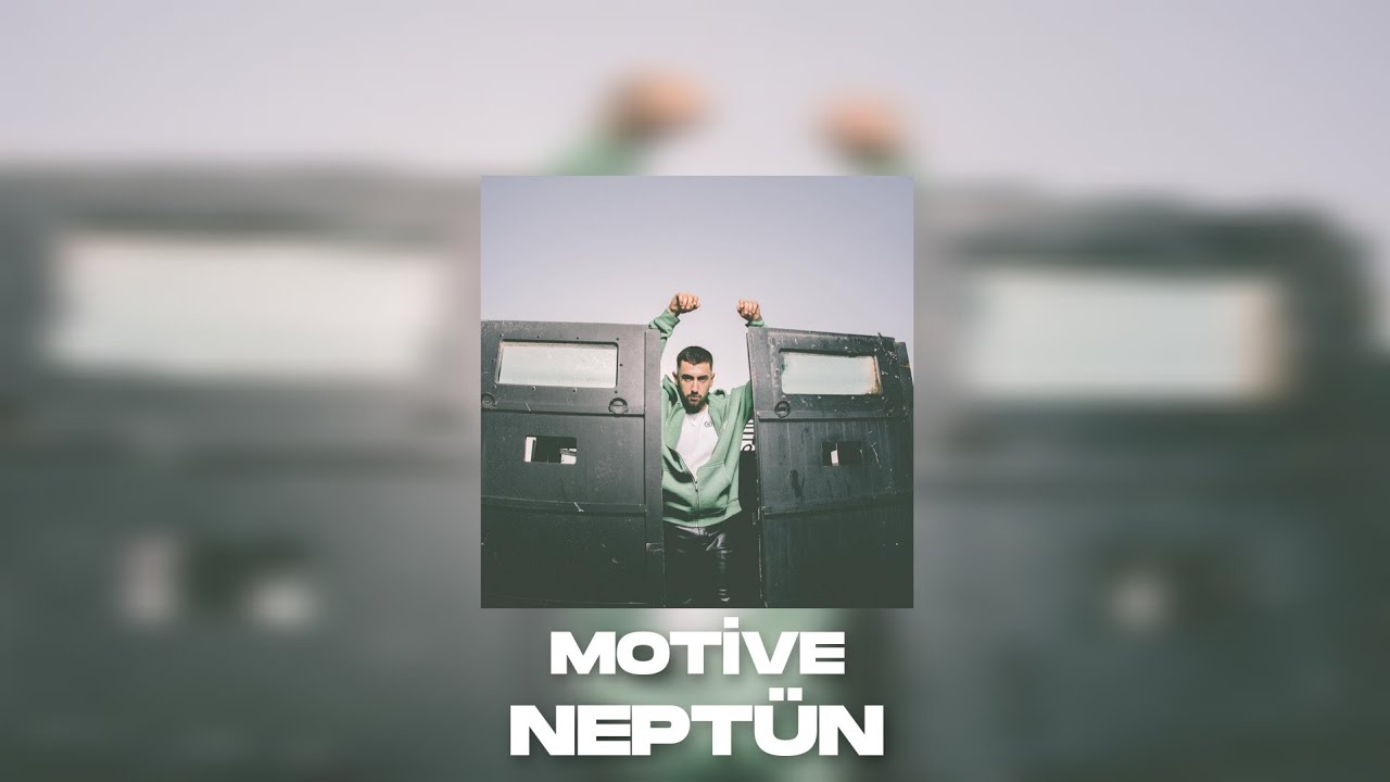 MOTİVE - NEPTÜN