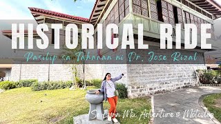 Historical Ride Pasilip Sa Tahanan Ni Dr. Jose Rizal