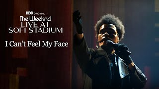 The Weeknd - I Can't Feel My Face (Live at SoFi stadium) FHD