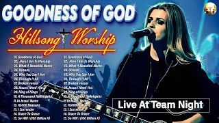 GOODNESS OF GOD 🙏Top 20 Hillsong Worship Songs New Collection 2023/2024 #hillsong