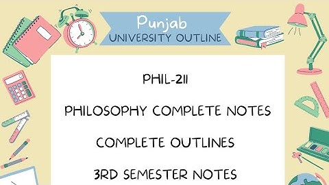 " phil-211| Philosophy Complete Notes | complete outlines | 3rd Semester | Punjab University |bS "