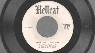 Thug Motivation - Tim Timebomb and Friends feat. Side Effect chords