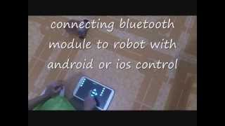 connecting bluetooth module to robot with android or ios control