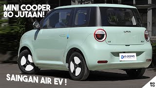 Saingan AIR EV, Mobil MIRIP Mini Cooper Tapi Harga 80 JUTAAN Bertenaga Listrik, Siap VIRALKAN PASAR?