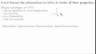 E.4.3 Discuss the alternatives to CFCs in terms of their properties.