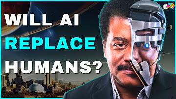 Neil deGrasse Tyson on Artificial Intelligence.