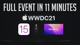 Apple&#39;s Entire iOS 15 WWDC 2021 (In 11 minutes) | MAC OS Monterey | Live Text | Facetime | iPadOS 15