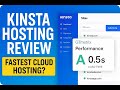 Kinsta Hosting Review 2025 | Fastest Cloud Hosting? Real Speed Test, Features &amp; Pricing Explained