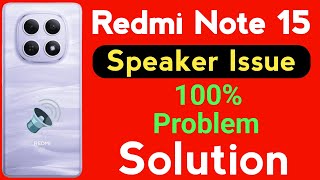 Redmi Note 15 Speaker Not Working | How to Solve Speaker Sound Problem in Redmi Note 15 5G Mobile