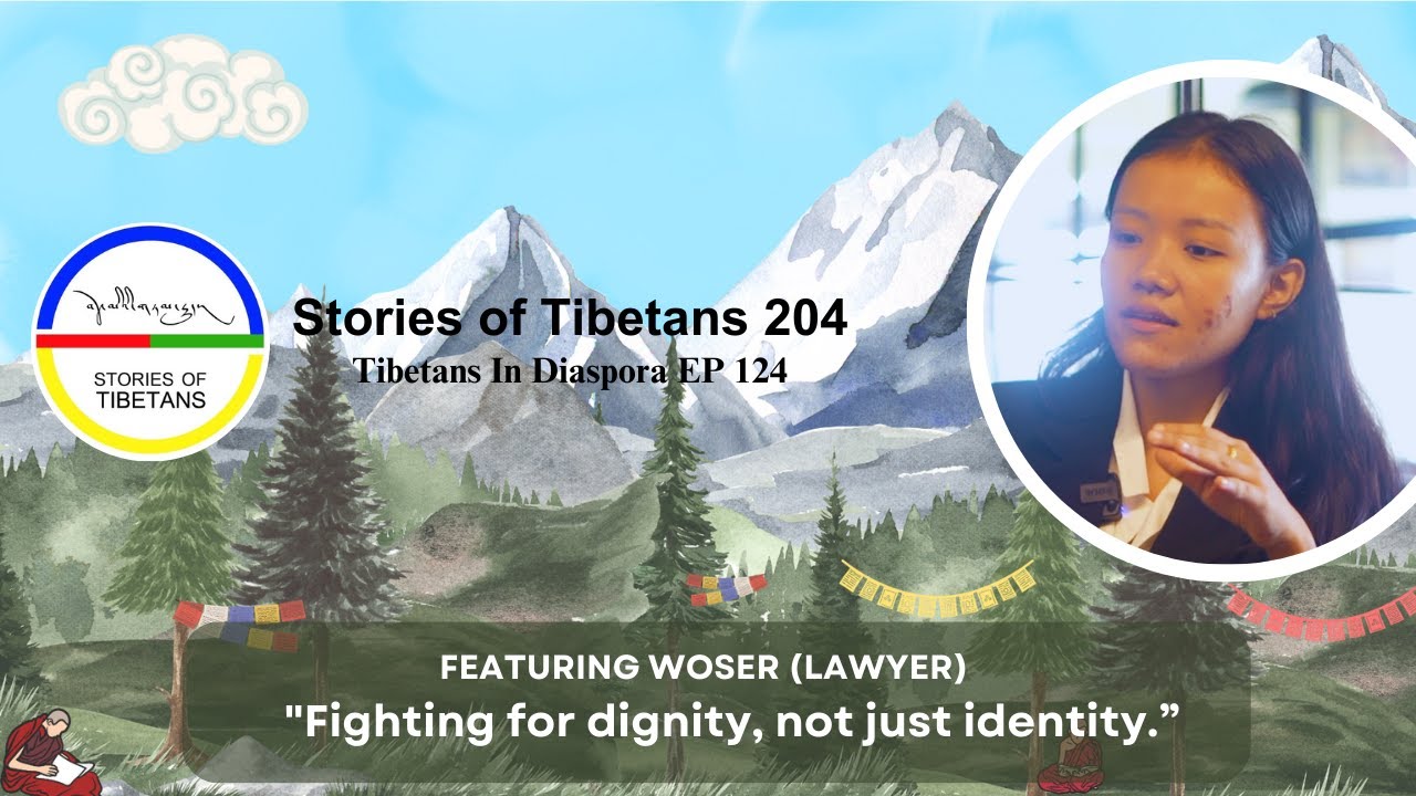 Tibetans In Diaspora | FT Woeser | Ep 124 | Stories of Tibetans:204