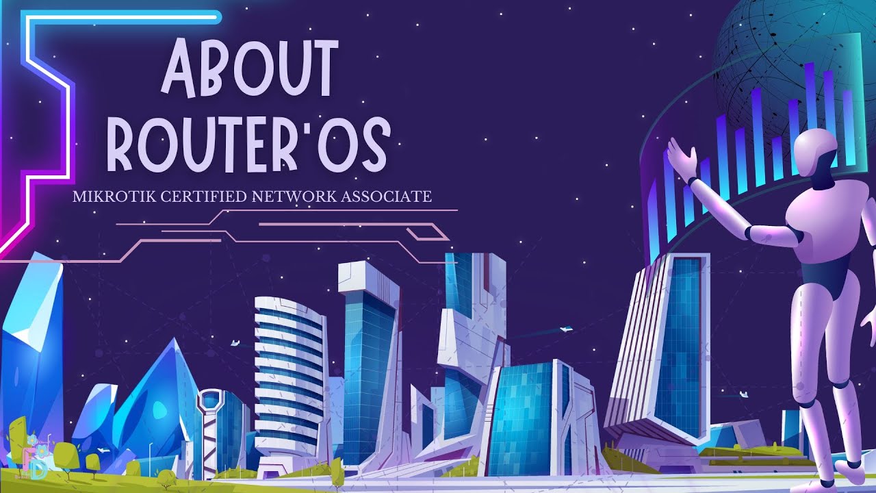 ABOUT ROUTER'OS || BAB 2 - YouTube