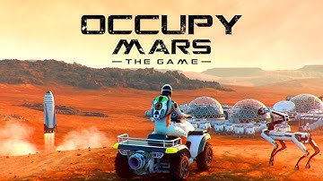 Occupy Mars - FIRST LOOK  Surviving The Martian Red Planet Gameplay