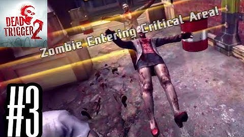 Dead Trigger (android, iOS)gameplay#3