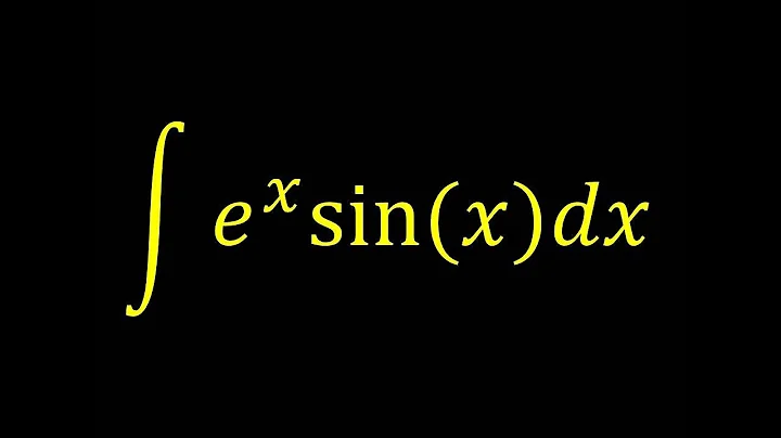Integral of e^(x)sin(x) - Integral example