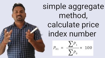 simple aggregate method, calculate price index number 