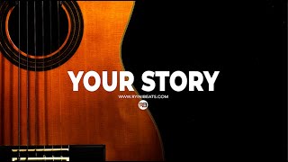 [FREE] Sad Acoustic Guitar Type Beat 'Your Story' (Emo Rap Trap Country Instrumental)