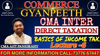 Direct taxation |Basic concepts of income tax CMA Inter| lecture 6 #cmainter #incometax #directtax