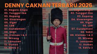 FULL ALBUM DENNY CAKNAN TERBARU 2026 🔥 Negoro Angin, Cundamani, Satru 2 | Lagu Jawa Viral & Ambyar