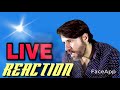 LIVE REACTIONS
