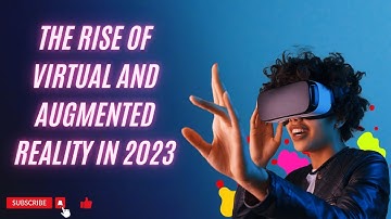 The Rise of Virtual and Augmented Reality Technology: Exploring the Future | 2023 | Umer Saeed