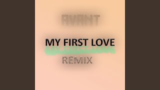 My First Love (Kek'Star'S Remix)