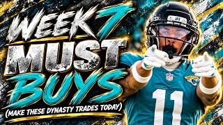 Week 7 Dynasty MUST BUYS to Win Your Leagues