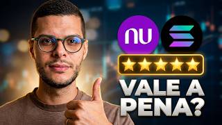Não coloque sua SOLANA no NUBANK ainda
