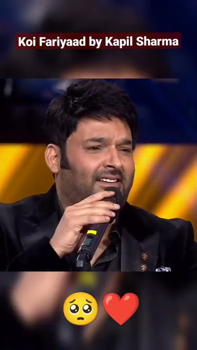 Kapil Sharma Singing Koi Fariyaad ❤