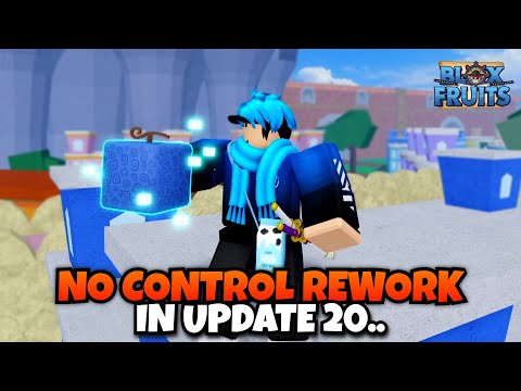 UPDATE 20 DRAGON & CONTROL FRUIT REWORK CONFIRMED! (Roblox Blox Fruits) 