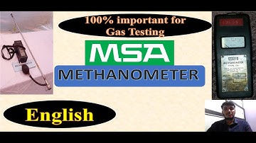 Methanometer- English #gastestingvideo #dgmsexam #Atul #miningmadeeasy #miningvideo #english #imp