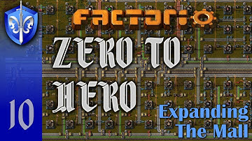 Factorio 1.1 Zero to Hero, Ep 10: EXPANDING THE MALL - Tutorial, Guide, LetsPlay, Walkthrough