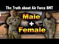 The Truth About Air Force BMT | MALE + FEMALE PERSPECTIVE