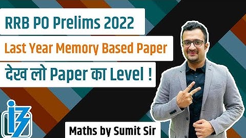 RRB PO Prelims 2022 | Last Year Memory Based Paper | देख लो Paper का Level !Maths by Sumit Sir