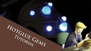 Tutorial - glowing hotglue gems