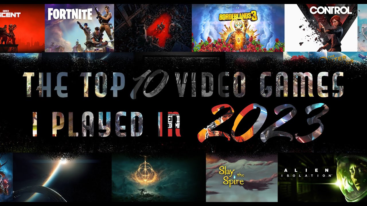 The Top 10 Video Games I Played in 2023 - YouTube
