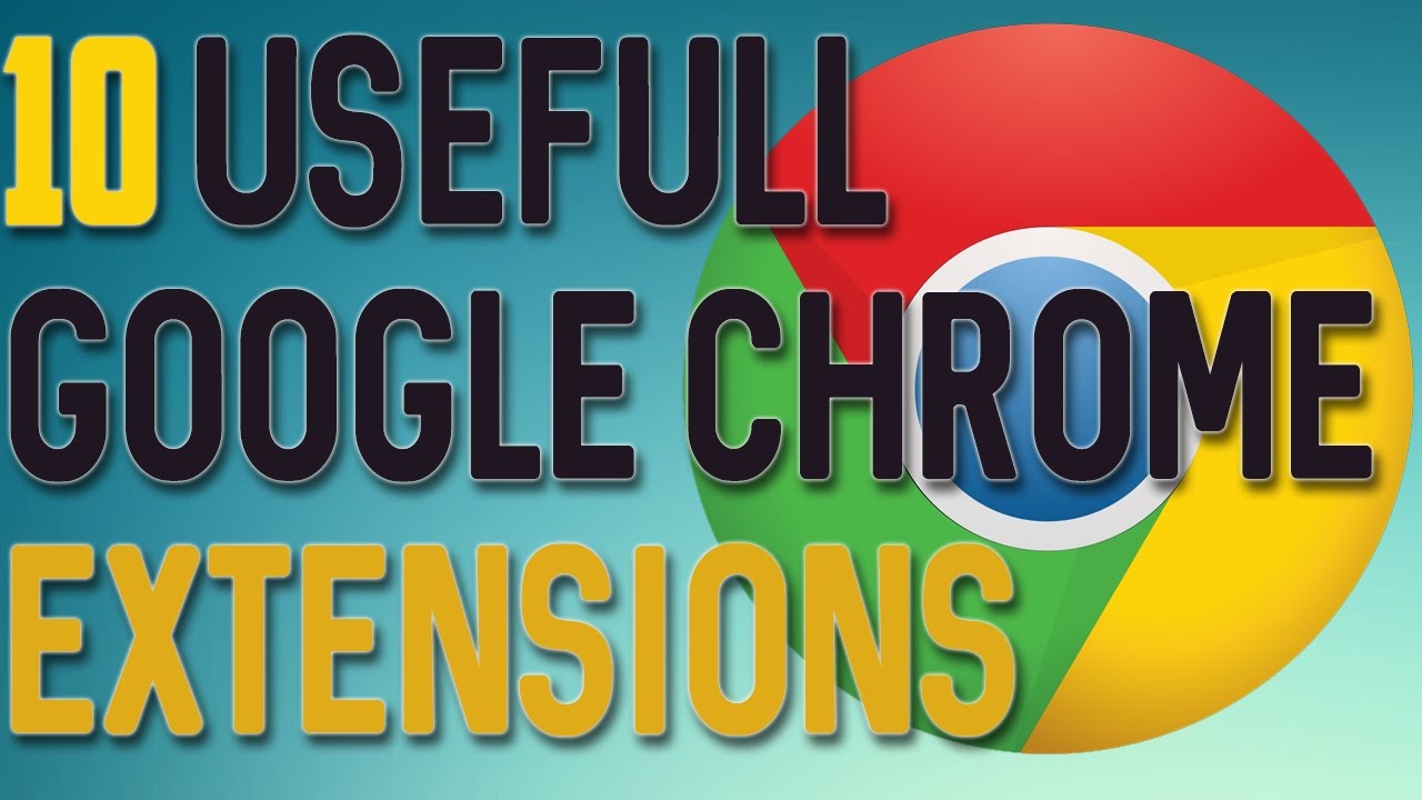 10 Useful Google Chrome Extensions MMasabOmair YouTube