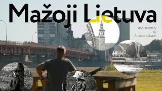 Dokumentiniame filme 'Mažoji Lietuva' / 'Lithuania Minor' dir. ARTSIOM LOBACH (trailer)(EN sub) 2024