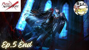 Path to Nowhere | Event Story - Eclipse of Eternal Vows : Ep.5 End