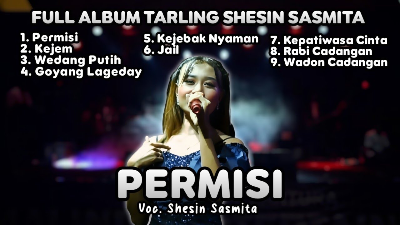 SHESIN SASMITA TERBARU 2025 FULL ALBUM ‼️ Permisi - kejem - wedang putih
