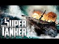 Super tanker full movie  disaster movies  the midnight screening