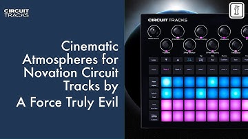 Demo ONE - Cinematic Atmospheres - Circuit Tracks Sound Pack by A Force Truly Evil