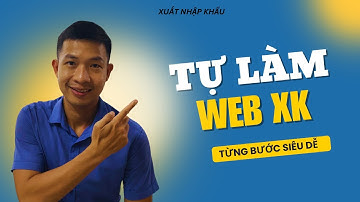 Hướng dẫn cách tạo website cho công ty xuất khẩu mà không cần biết lập trình [Full chi tiết]